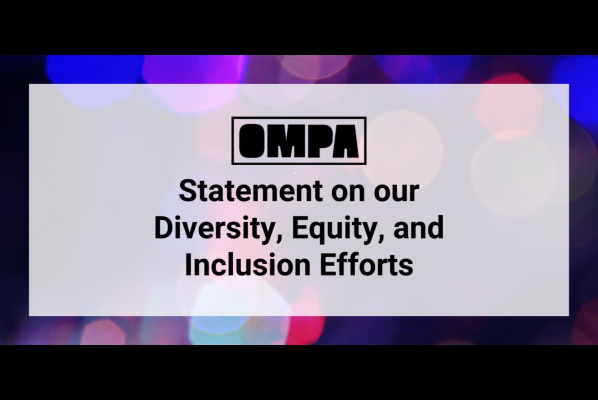 submitnews-feature-image OMPA statement on Diversity, Equity, and Inclusion
